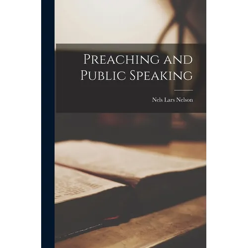 Preaching and Public Speaking - Paperback