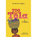 Too Small Tola - Paperback