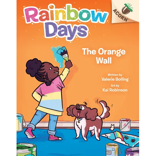 The Orange Wall: An Acorn Book (Rainbow Days #3): Volume 3 - Library Binding