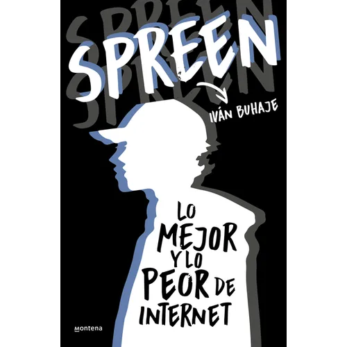 Spreen. Lo Mejor Y Lo Peor de Internet / Spreen. the Best and the Worst of the I Nternet - Paperback