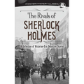The Rivals of Sherlock Holmes: A Collection of Victorian-Era Detective Stories - Paperback