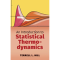 An Introduction to Statistical Thermodynamics - Paperback