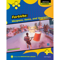 Fortnite: Weapons, Items, and Upgrades - Library Binding