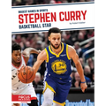 Stephen Curry: Basketball Star - Library Binding