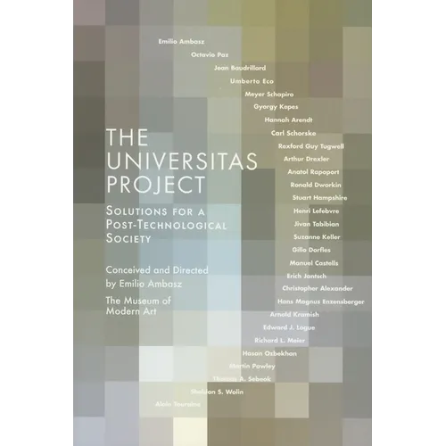 The Universitas Project: Solutions for a Post-Technological Society - Paperback
