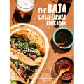The Baja California Cookbook: Exploring the Good Life in Mexico - Hardcover