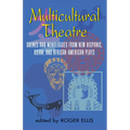 Multicultural Theatre--Volume 1 - Paperback