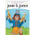 Junie B., First Grader: One-Man Band - Hardcover