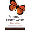 Finding Right Work: Five Steps to a Life You Love - Paperback