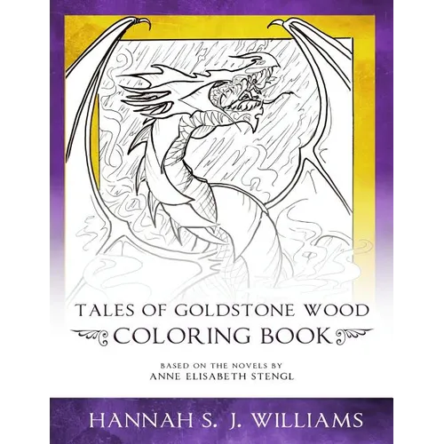 Tales of Goldstone Wood Coloring Book - Paperback