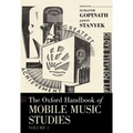 The Oxford Handbook of Mobile Music Studies, Volume 1 - Paperback