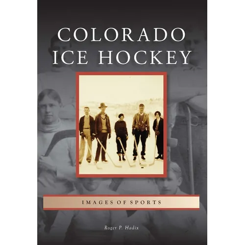 Colorado Ice Hockey - Paperback