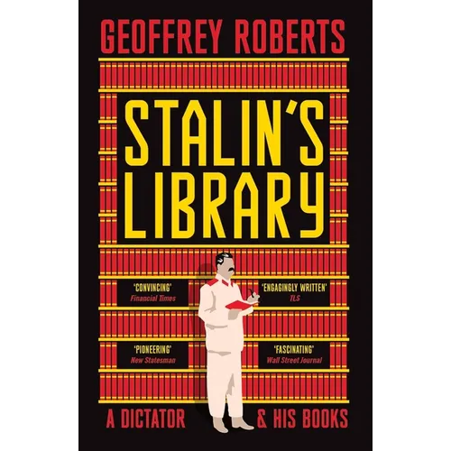 Stalin's Library: A Dictator and His Books - Paperback