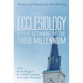 Ecclesiology at the Beginning of the Third Millennium - Hardcover
