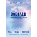 GodTalk: Experiences of Humanity's Connections with a Higher Power - Paperback