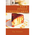 Fay's Finest Cheesecakes - Paperback