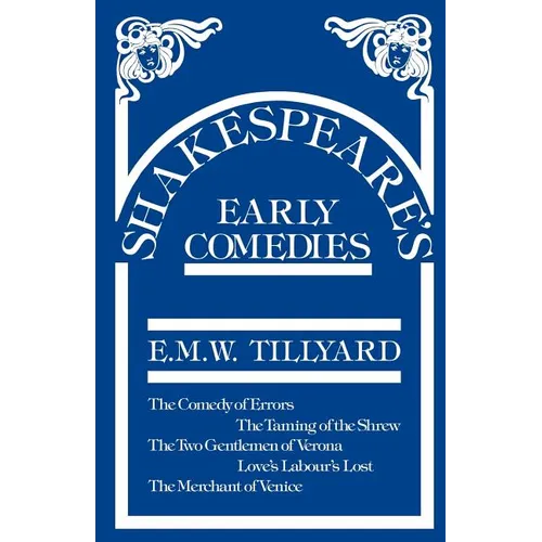 Shakespeare's Early Comedies - Paperback