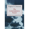 The Contemplative Pastor: Returning to the Art of Spiritual Direction - Paperback