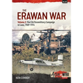 The Erawan War: Volume 2: The CIA Paramilitary Campaign in Laos, 1969-1974 - Paperback
