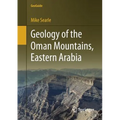 Geology of the Oman Mountains, Eastern Arabia - Paperback