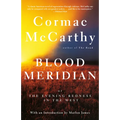Blood Meridian: Or the Evening Redness in the West - Paperback