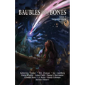 Baubles From Bones: Issue 1 - Paperback