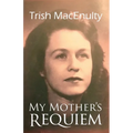 My Mother's Requiem: A Daughter's Memoir - Paperback