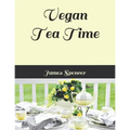 Vegan Tea Time - Paperback