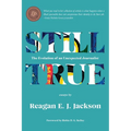 Still True: The Evolution of an Unexpected Journalist - Paperback