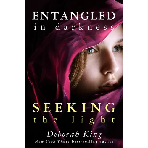 Entangled in Darkness: Seeking the Light - Paperback