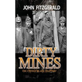 Dirty Mines: Coal Mining in Pennsylvania - Paperback