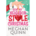 How My Neighbor Stole Christmas - Paperback