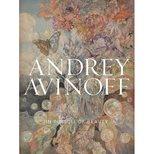 Andrey Avinoff: In Pursuit of Beauty - Paperback