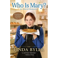 Who Is Mary?: An Amish Romance - Paperback