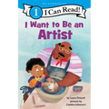 I Want to Be an Artist: A My Community I Can Read - Paperback