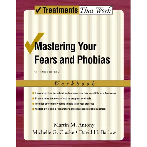 Mastering Your Fears and Phobias - Paperback