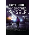 My Brother, Myself - Paperback