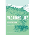 Vagabond Life: The Caucasus Journals of George Kennan - Paperback