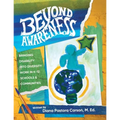 Beyond Awareness: Bringing Disability into Diversity in K-12 Schools & Communities - Paperback