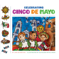 Celebrating Cinco de Mayo - Library Binding