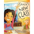 Gracie's New Class - Hardcover