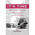 It's Time: What You Don't Know Can Hurt You - Paperback