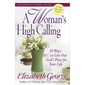 A Woman's High Calling - Paperback