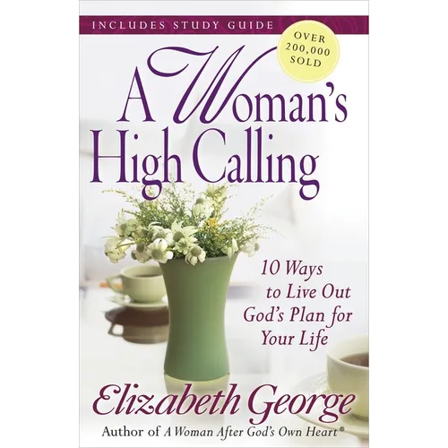 A Woman's High Calling - Paperback