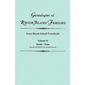 Genealogies of Rhode Island Families [Articles Extracted] from Rhode Island Periodicals. in Two Volumes. Volume II: Smith - Yates (with the Gore Roll - Paperback