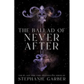 The Ballad of Never After - Paperback