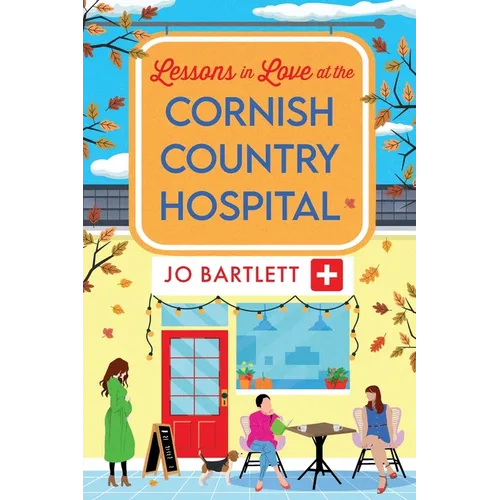 Lessons in Love at the Cornish Country Hospital - Paperback