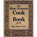 The Mary Frances Cook Book (1912) - Paperback