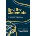 End the Stalemate: Move Past Cancel Culture to Meaningful Conversations - Paperback