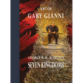 Art of Gary Gianni for George R. R. Martin's Seven Kingdoms - Hardcover
